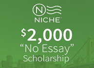Thumbnail for Niche $2,000 "No Essay" College Scholarship